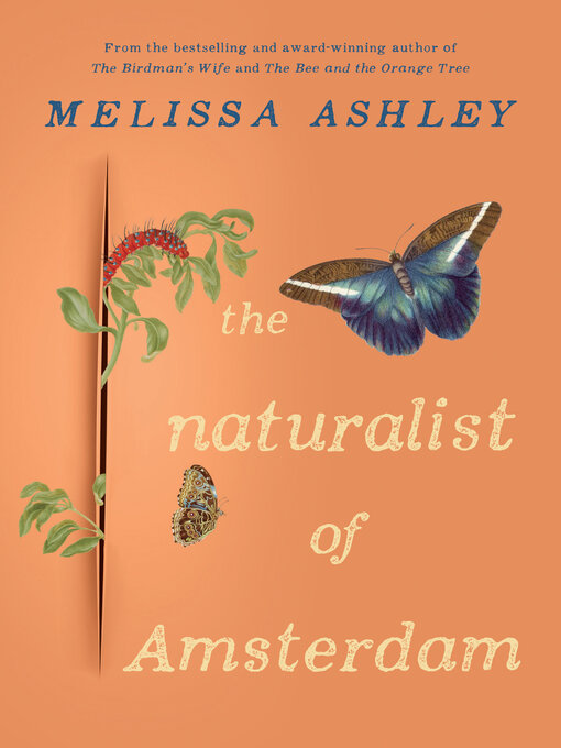 Title details for The Naturalist of Amsterdam by Melissa Ashley - Available